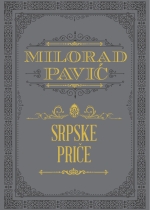 MIlrad-Pavic---Srpske-price TPK PRESS